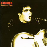 Lou Reed - American Poet